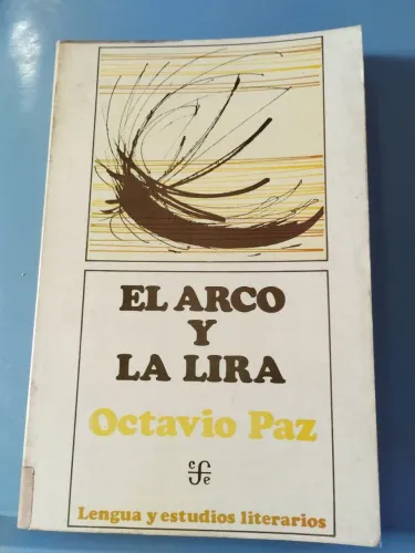 El Arco y La Lira - Octavio Paz