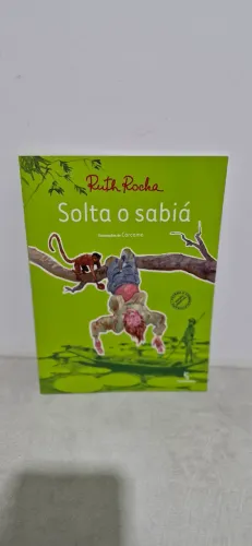 Solta o Sabiá - Ruth Rocha