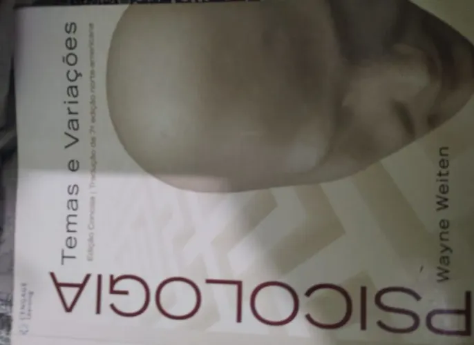 Livro Psicologia: Temas e Variações - Wayne Weiten