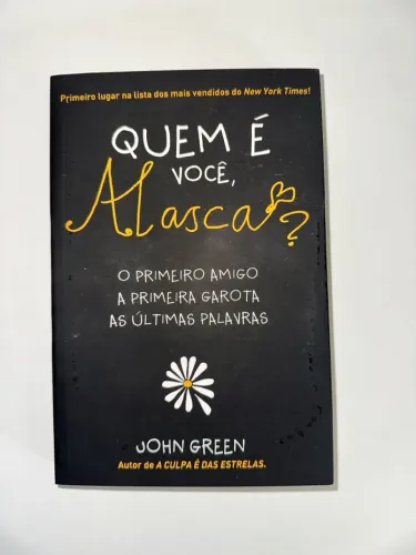 Quem é você, Alasca? - John Green