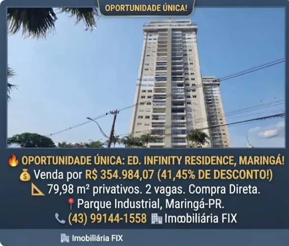Desconto de 36,27% no Ed Infinity Residence, Maringá!