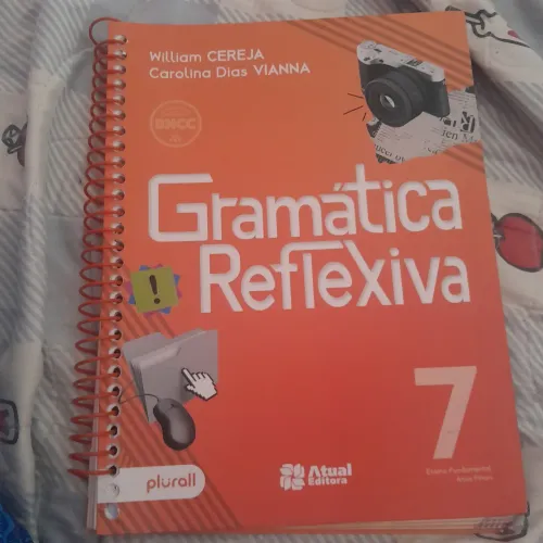 Livro Didático Gramática Reflexiva 7° Ano Atual Editora / Plurall