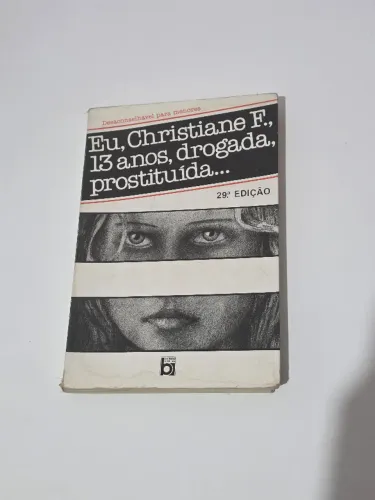 Livro Eu, christiane F., 13 anos, drogada, prostituída... COM IMAGENS