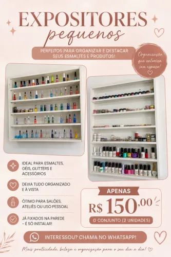 Expositores de Parede para Esmaltes e Géis - Kit com 2 - R$ 150
