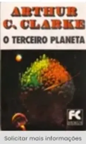 Livro O Terceiro Planeta - Arthur C. Clarke