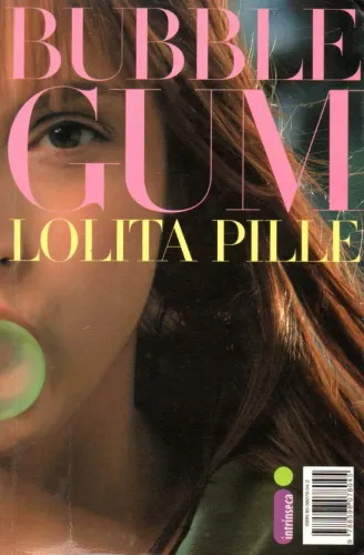 Livro -  Bubble Gum / Lolita Pille