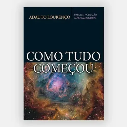 Como tudo começou - Adauto Lourenço