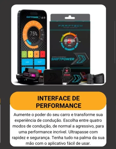O ShiftPower é um módulo de performance da Faaftech que elimina o atraso (delay) do aceler