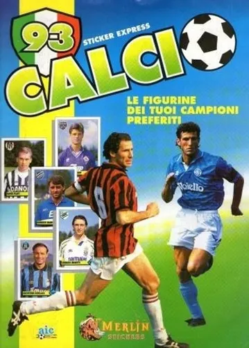 Figurinhas Campeonato Italiano - Calcio 93 - Merlin