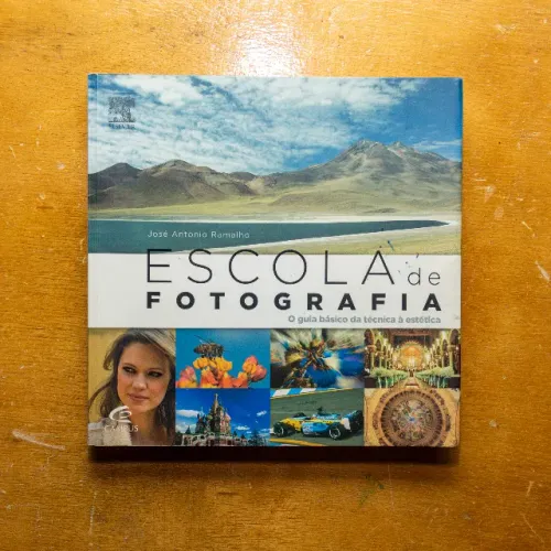 Escola De Fotografia - O Guia Básico Da Técnica À Estética