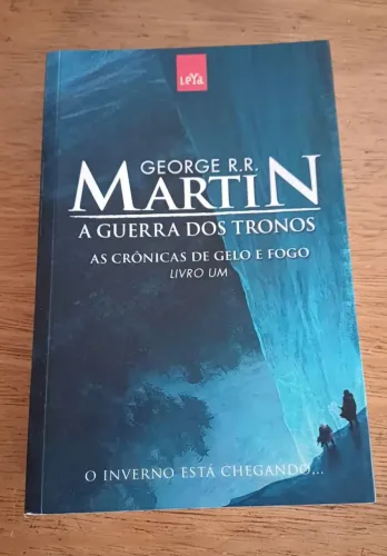 A Guerra dos Tronos - As Crônicas de Gelo e Fogo - Livro 1