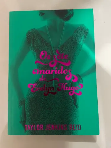 Livro Os Sete Maridos de Evelyn Hugo