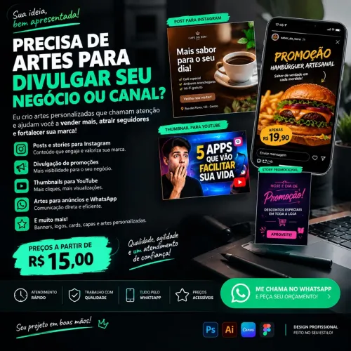 ? CRIAÇÃO DE ARTES PERSONALIZADAS A PARTIR DE R$ 15!