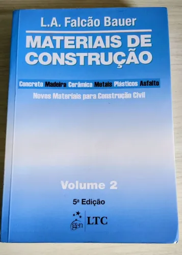 Materiais de Construção - Vol. 2 (5ª Ed.) Autor: L. A. Falcão Bauer - Usado