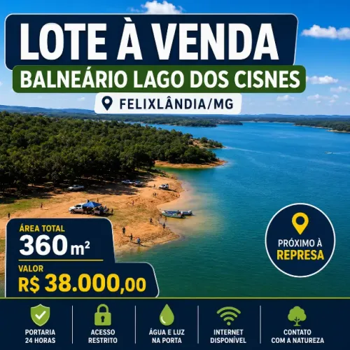 LOTE À VENDA - BALNEÁRIO LAGO DOS CISNES - FELIXLÂNDIA/MG