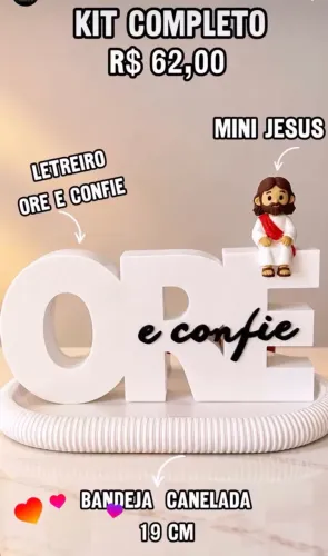 Letreiro Ore e Confie + Bandeja e Mini Jesus ?