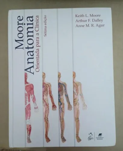 LIVRO Moore - Anatomia Orientada para a Clínica - 7 EDIÇÃO