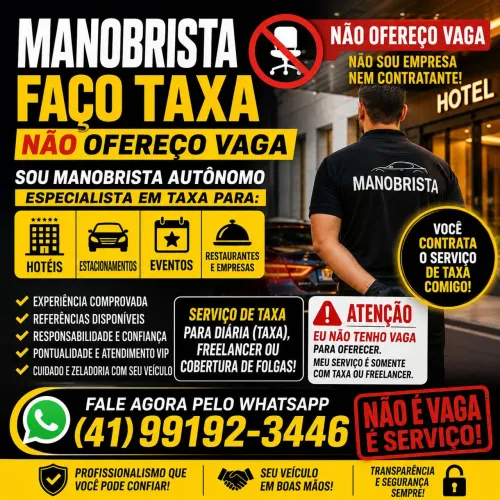 SOU MANOBRISTA FREELANCER / TAXA / DIARIA 