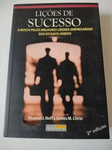 Lições de sucesso - Thomas J. Neff e James M. Citrin