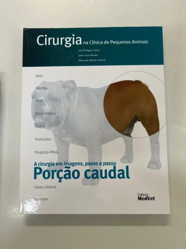 Livro Cirurgia em Pequenos Animais - Porção Caudal