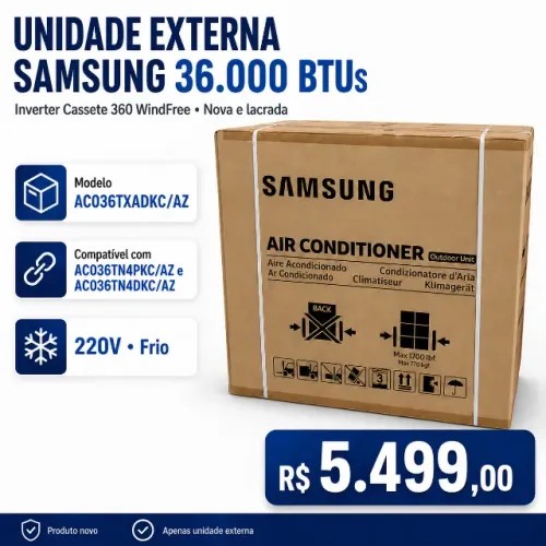Unidade Externa Samsung 36.000 BTUs Inverter Cassete 360 WindFree Nova