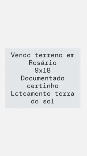 Terreno 9x18 Rosário- Ma