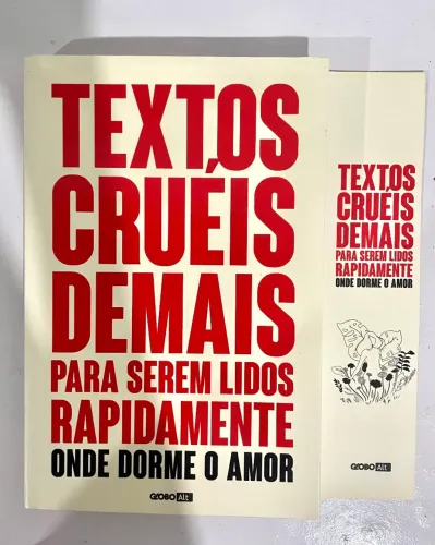 Livro Textos Cruéis Demais para Serem Lidos Rapidamente- Onde dorme o Amor