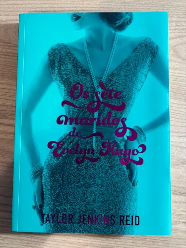 Livro Os Sete Maridos de Evelyn Hugo | Taylor Jenkins Reid