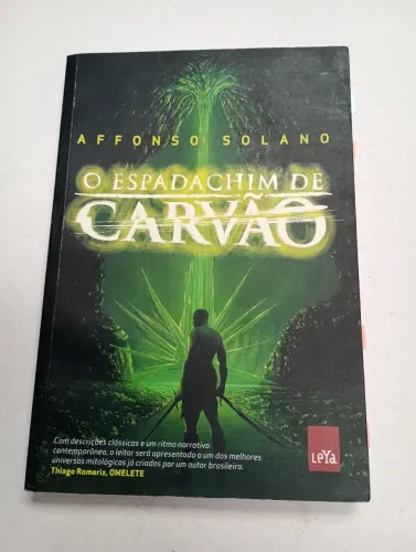 Livro ?O Espadachim de Carvão? - Affonso Solano