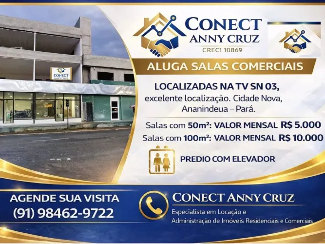 ANNY CRUZ ALUGA SALAS COMERCIAS NA Tv. SN 03 - CIDADE NOVA, ANANINDEUA-PARÁ