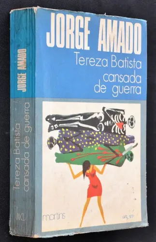 Tereza Batista cansada de guerra - Jorge Amado