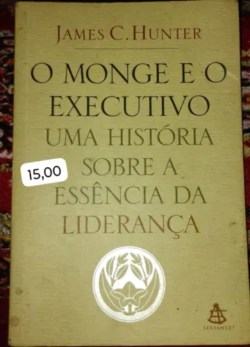 O Monge e o Executivo - James C. Hunter