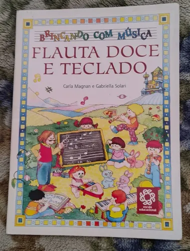 Revista Brincando com música Flauta Doce e Teclado
