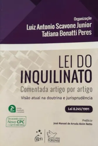 Lei do Inquilinato - Luiz Antonio Scavone Junior e Tatiana Bonatti Peres