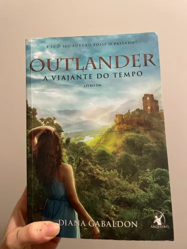 Outlander - A viajante do tempo - Livro 1 - Diana Gabaldon