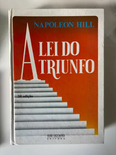 Livro A Lei do Triunfo - Napoleon Hill (20ª Edição) - Editora José Olympio?