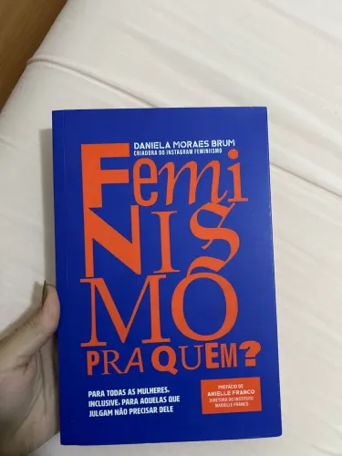 Livro feminismo pra quem? - daniela moraes brum