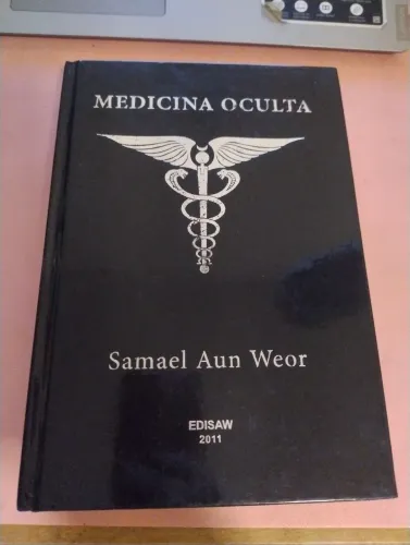 Medicina Oculta - Samael Aun Weor. NOVO!!