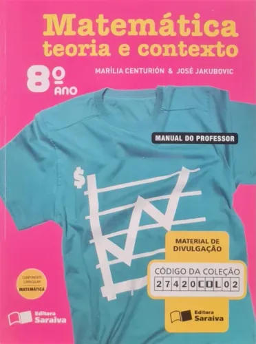 Livro de Matemática - Teoria e Contexto - 8º ano