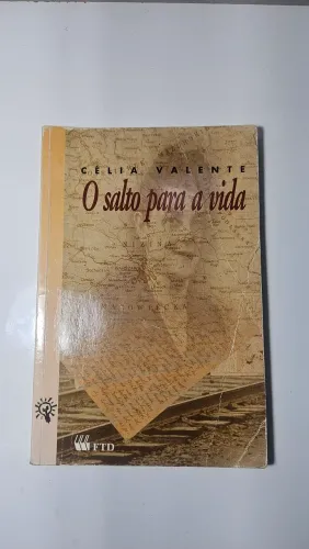O Salto para a Vida ? Coélia Valente