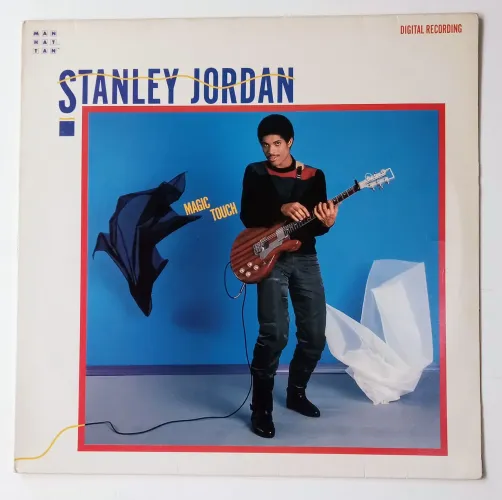 Stanley Jordan, Magic Touch, 1985, Man Hat Tan, 1985