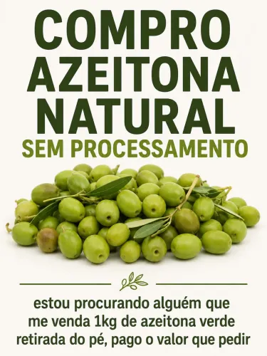 compro azeitona sem processamento