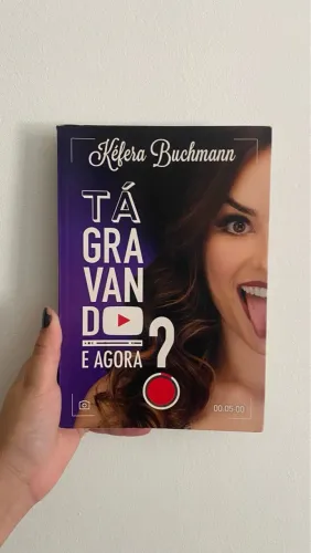 Livro Tá Gravando? E Agora? - Kéfera Buchmann