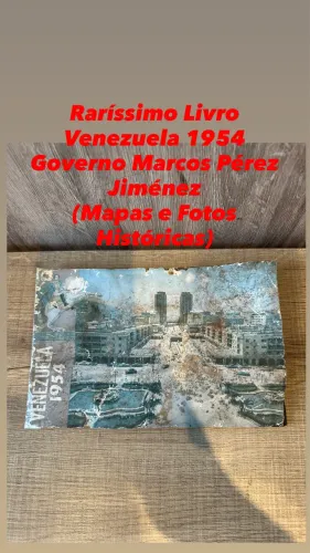 Raríssimo Livro Venezuela 1954 Governo Marcos Pérez Jiménez (Mapas e Fotos Históricas)