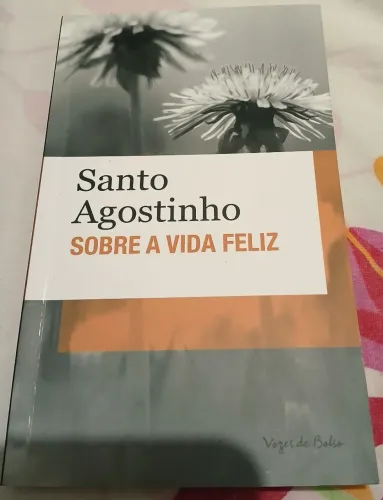 LIVRO: SOBRE A VIDA FELIZ- SANTO AGOSTINHO