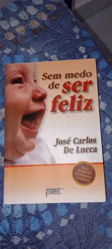Livro Sem medo de ser feliz