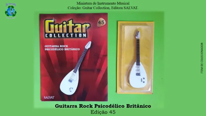 Miniaturas, Coleção Guitar Collection, editora SALVAT, edições 45 e 60, com Revista.