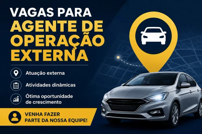 Vaga de Agente de Operação Externa