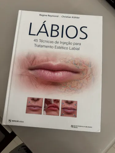 Livro 45 Técnicas de Injeção para Tratamento Estético Labial