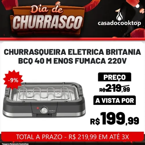 CHURRASQUEIRA ELETRICA BRITANIA BCQ40 MENOS FUMACA 220V 066702189